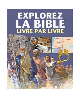 Explorez la Bible