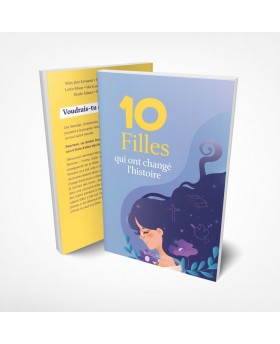 10 Filles qui ont changé l’histoire