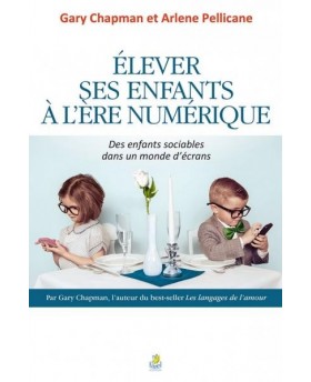 Elever ses enfants à l'ère...