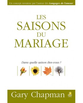 Les saisons du mariage
