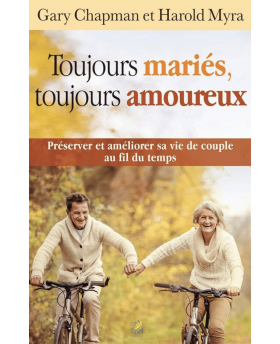 Toujours mariés toujours amoureux