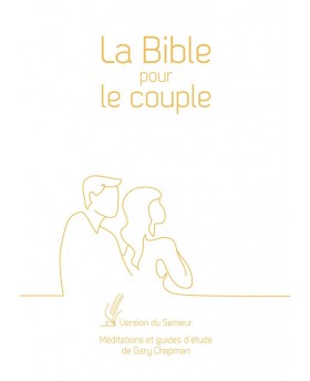 La Bible pour le couple....