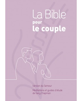 La Bible pour le couple....