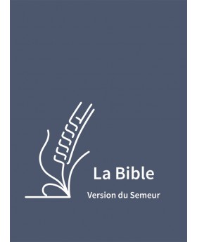 La Bible Version Semeur,...