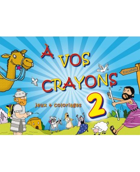 À vos crayons 2 [Broché]...