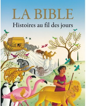 La Bible [Relié] Histoires...