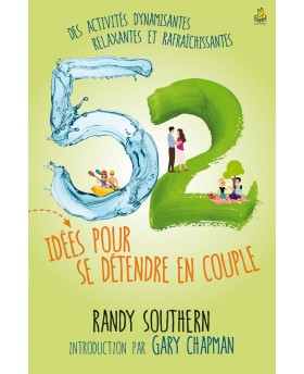 52 idées pour se détendre...