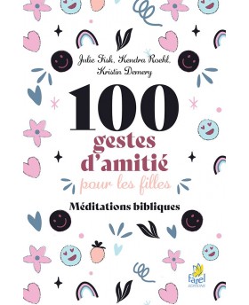 100 gestes d’amitié pour...