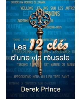 Les 12 clés d'une vie réussie