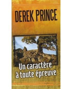 Un caractère à toute épreuve