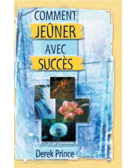 Comment jeûner avec succès