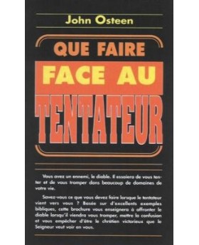 Que faire face au tentateur ?