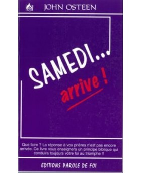 Samedi... arrive !