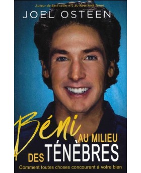 Béni au milieu des ténèbres