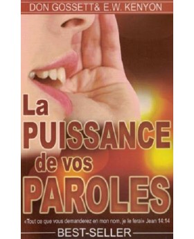 La puissance de vos paroles