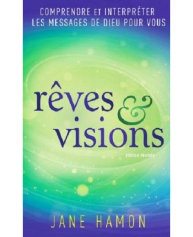 Rêves et Visions