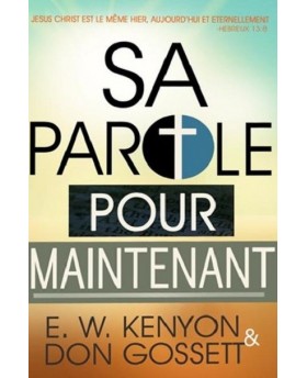 Sa parole pour maintenant