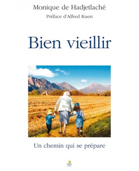 Bien vieillir [Broché] Un...