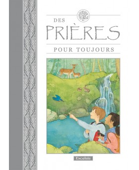 Des prières pour toujours...