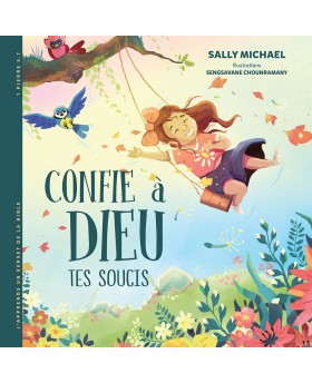 Confie à Dieu tes soucis