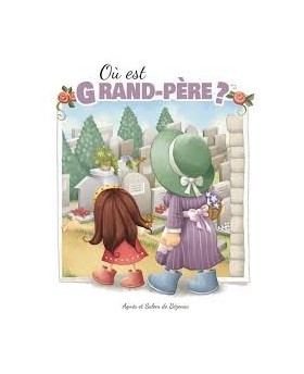 Où est grand-père ?