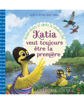 Katia veut toujours être la...