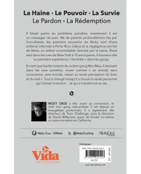 Du ghetto à la vie La haine, le pouvoir, la survie, le pardon, la rédemption