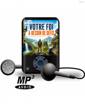 Votre foi a besoin de défis