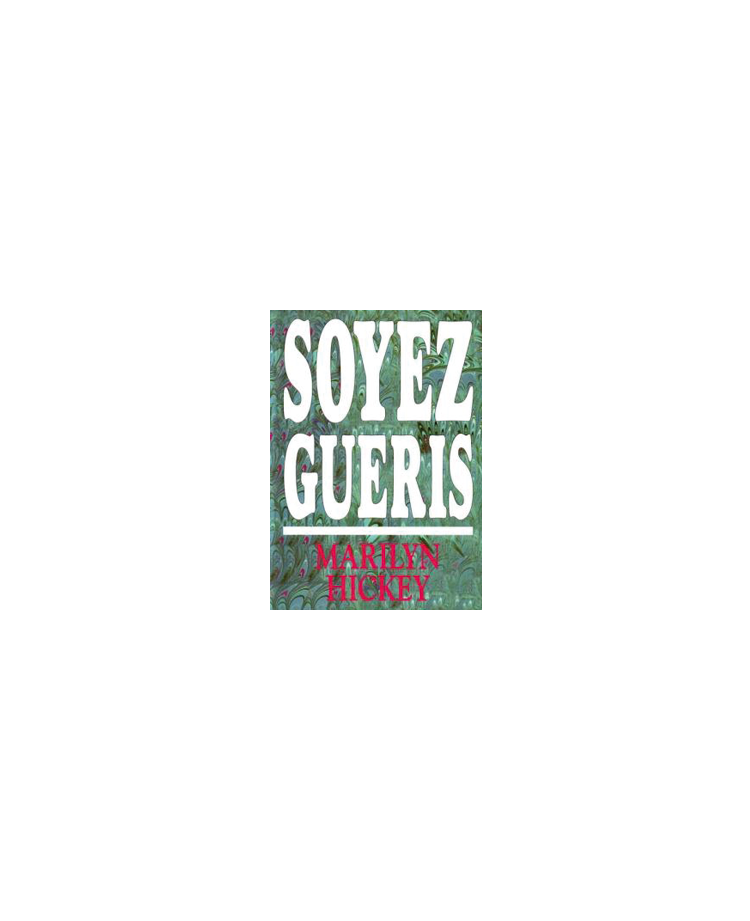 Soyez guéris