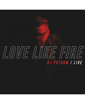 Love like fire