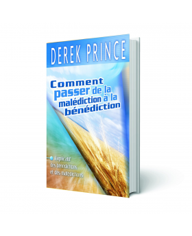 Comment passer de la malédiction à la bénédiction