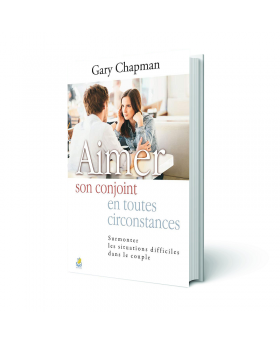 Aimer son conjoint en toutes circonstances