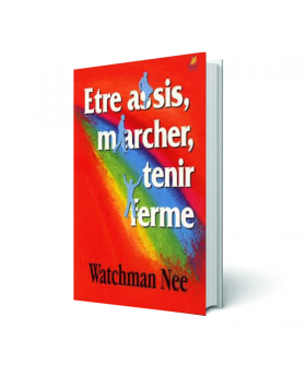 Être assis, marcher, tenir ferme