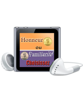 Honneur ou Familiarité -...