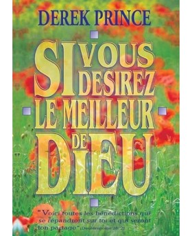 Si vous désirez le meilleur...